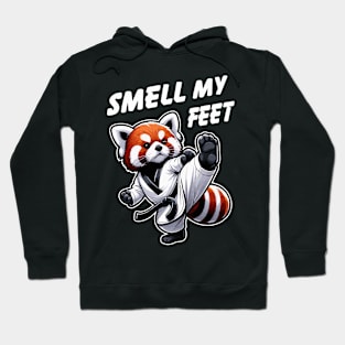 Smell My Feet Cute Red Panda Kick Funny Taekwondo Hoodie